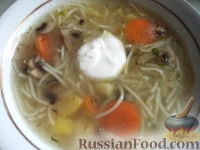 Фото к рецепту: Грибной суп с вермишелью