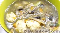 Фото приготовления рецепта: Гречневый суп с шампиньонами и фрикадельками - шаг №12