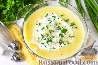 Фото к рецепту: Кукурузный суп со сливками