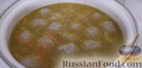 Фото приготовления рецепта: Суп с фрикадельками - шаг №4