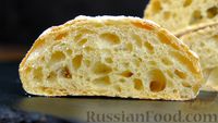 Фото к рецепту: Чиабатта (хлеб без замеса) в домашних условиях