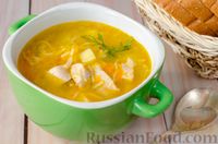 Фото к рецепту: Суп с курицей, картофелем и вермишелью