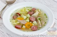 Фото к рецепту: Куриный суп с макаронами и охотничьими колбасками