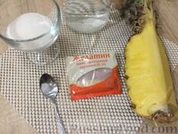 Фото приготовления рецепта: Желе из свежего ананаса - шаг №1