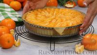 Фото приготовления рецепта: Тарт с начинкой из сливочного сыра и мандаринами - шаг №28
