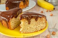 Фото к рецепту: Банановый пирог с орехами и шоколадной глазурью