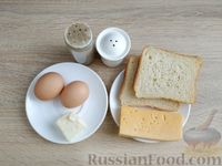 Фото приготовления рецепта: Гренки с яичницей и сыром - шаг №1