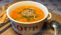 Фото к рецепту: Томатный суп с чечевицей