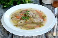 Фото приготовления рецепта: Суп с гречкой и мясными клёцками - шаг №13