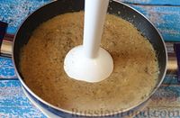 Фото приготовления рецепта: Грибной крем-суп с тыквой - шаг №9