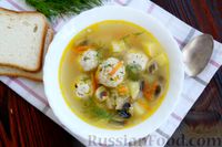 Фото приготовления рецепта: Суп с куриными фрикадельками, шампиньонами и пшеном - шаг №15