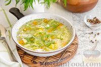 Фото к рецепту: Куриный суп с молодым картофелем и яйцом