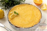 Фото приготовления рецепта: Лимонно-апельсиновый тарт "ленивой Мэри" - шаг №17