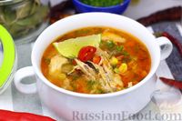 Фото к рецепту: Острый куриный суп с кукурузой, помидорами и соком лайма