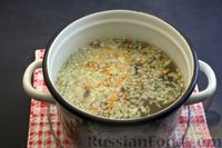 Фото приготовления рецепта: Суп с чечевицей, шампиньонами и вермишелью - шаг №7