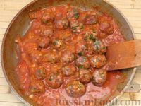 Фото приготовления рецепта: Мясные шарики в томатном соусе - шаг №11