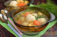 Фото приготовления рецепта: Суп с клёцками и куриными фрикадельками - шаг №20