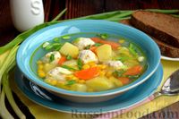Фото приготовления рецепта: Суп с куриными фрикадельками и консервированной кукурузой - шаг №11