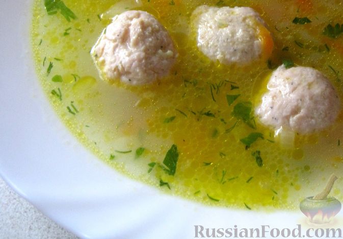 Суп с фрикадельками из куриного фарша - рецепты с фото