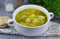 Фото к рецепту: Суп с мясными фрикадельками и вермишелью