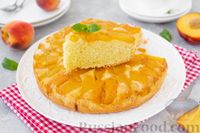 Фото к рецепту: Заливной пирог-перевёртыш с персиками