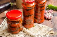 Фото приготовления рецепта: Баклажаны "Огонёк" в заливке с перцем и помидорами (на зиму) - шаг №20