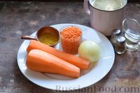 Фото приготовления рецепта: Морковный суп-пюре с красной чечевицей - шаг №1