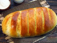 Фото к рецепту: Домашний хлеб-батон на молоке и сливочном масле