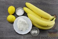 Фото приготовления рецепта: Творожная запеканка с бананом и лимоном (без яиц, муки и манки) - шаг №1