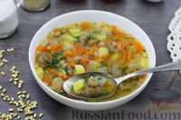 Фото приготовления рецепта: Овощной суп с перловкой и консервированными грибами - шаг №16