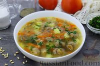 Фото к рецепту: Овощной суп с перловкой и консервированными грибами