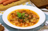 Фото к рецепту: Суп с фасолью, сосисками и макаронами