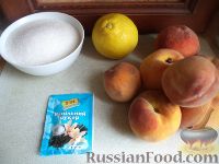 Фото приготовления рецепта: Варенье из персиков ( самый быстрый способ приготовления) - шаг №1