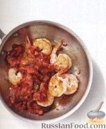 Фото к рецепту: Жареные креветки с томатным соусом
