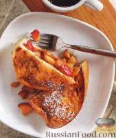 Фото к рецепту: Французские гренки с яблочной начинкой