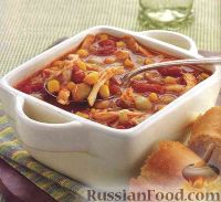 Фото к рецепту: Быстрый куриный суп с фасолью, кукурузой и помидорами