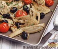 Фото к рецепту: Фенхель, запеченный с помидорами и оливками